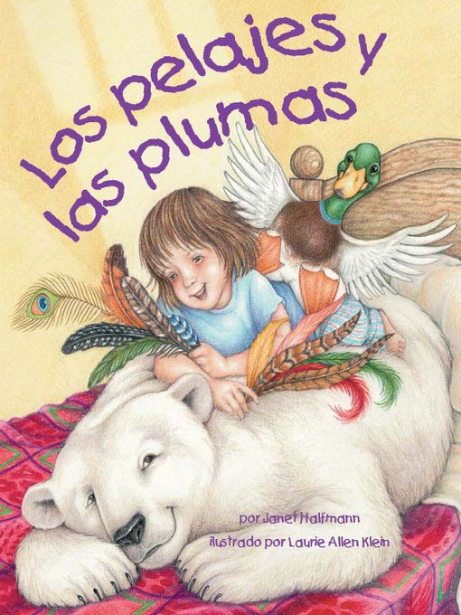 Title details for Los Pelajes y las Plumas by Janet Halfmann - Available